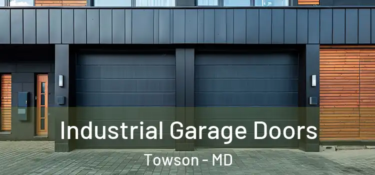  Industrial Garage Doors Towson - MD